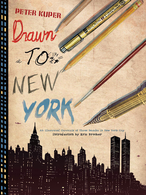 Title details for Drawn to New York by Peter Kuper - Available
